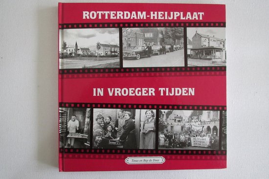 Rotterdam Heijplaat in vroeger tijden