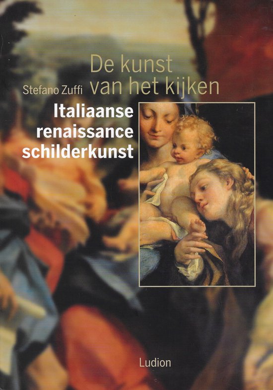 De kunst van het kijken - Italiaanse Renaissanceschilderkunst