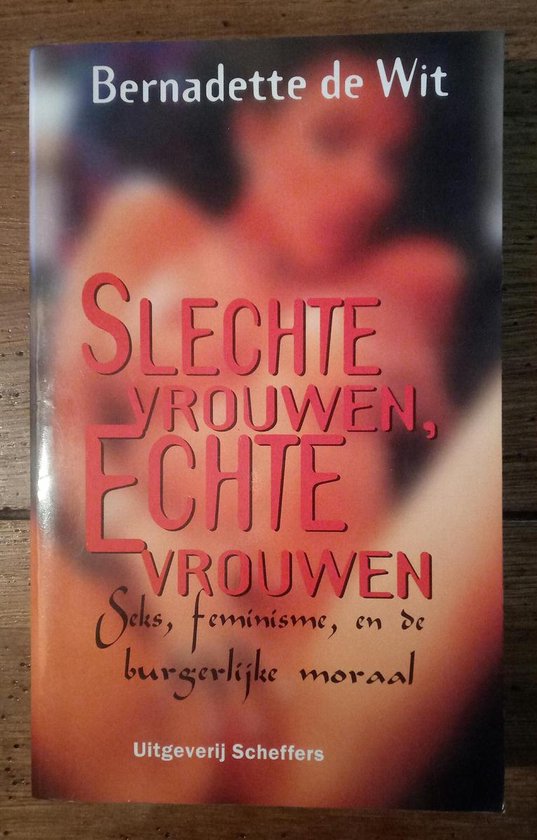 Slechte vrouwen, echte vrouwen