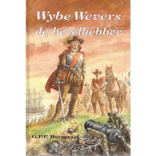 Wybe Wevers de bevelhebber