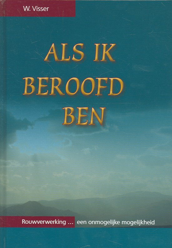 Als Ik Beroofd Ben