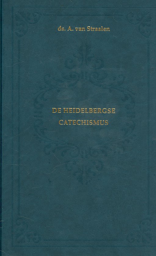 De Heidelbergse Catechismus