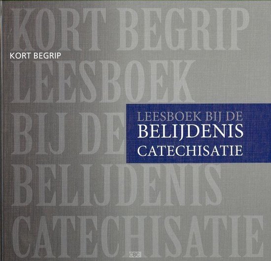 Leesboek Bij De Belijdeniscatechisatie