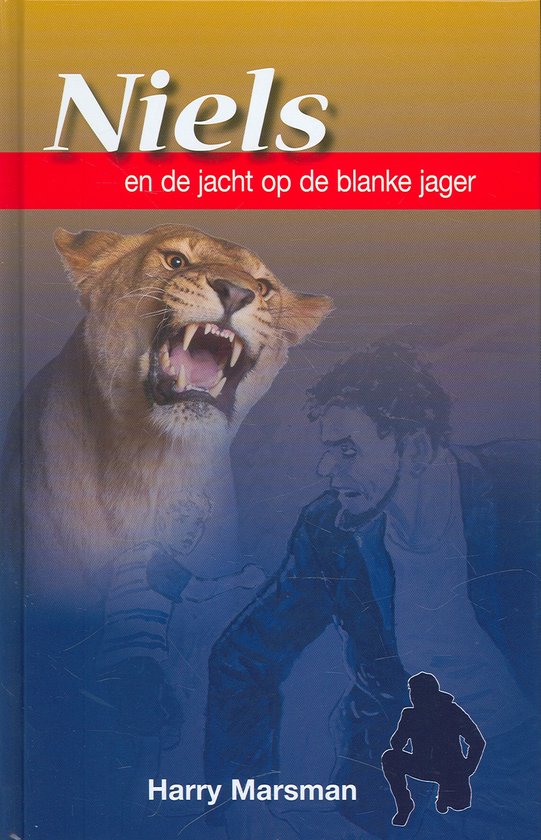 Niels en de jacht op de blanke jager