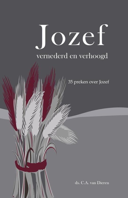 Jozef vernederd en verhoogd