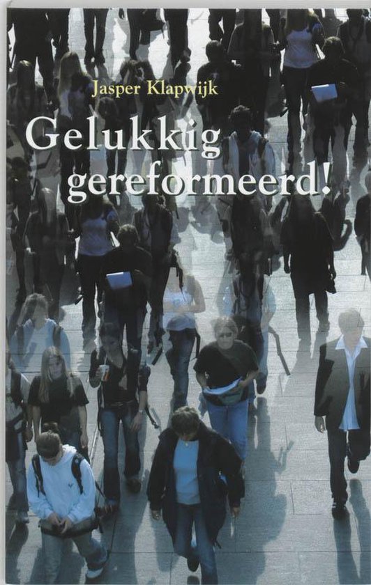 Gelukkig Gereformeerd