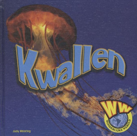 Wonderlijke wereld  -   Kwallen