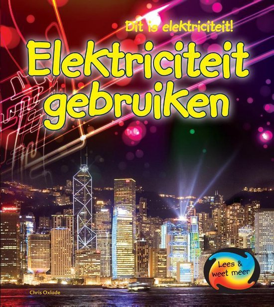 Dit is elektriciteit! - Elektriciteit gebruiken