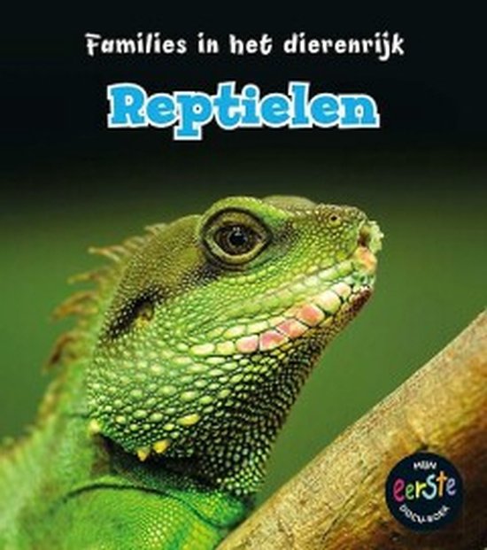 Families in het dierenrijk - Reptielen