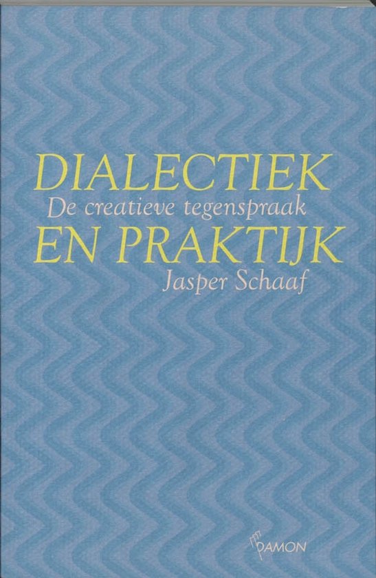 Dialectiek en praktijk