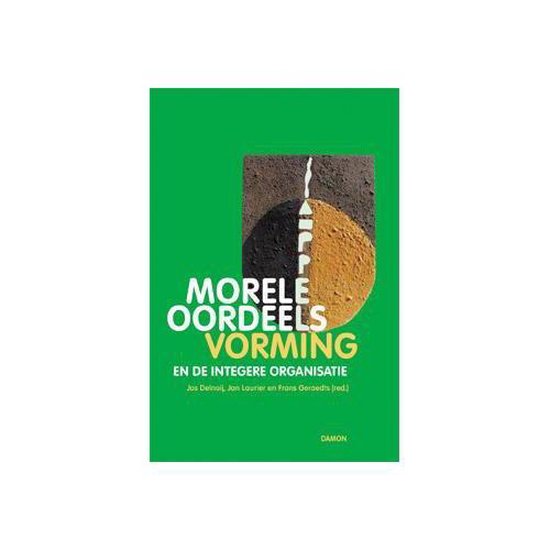 Morele oordeelsvorming en de integere organisatie