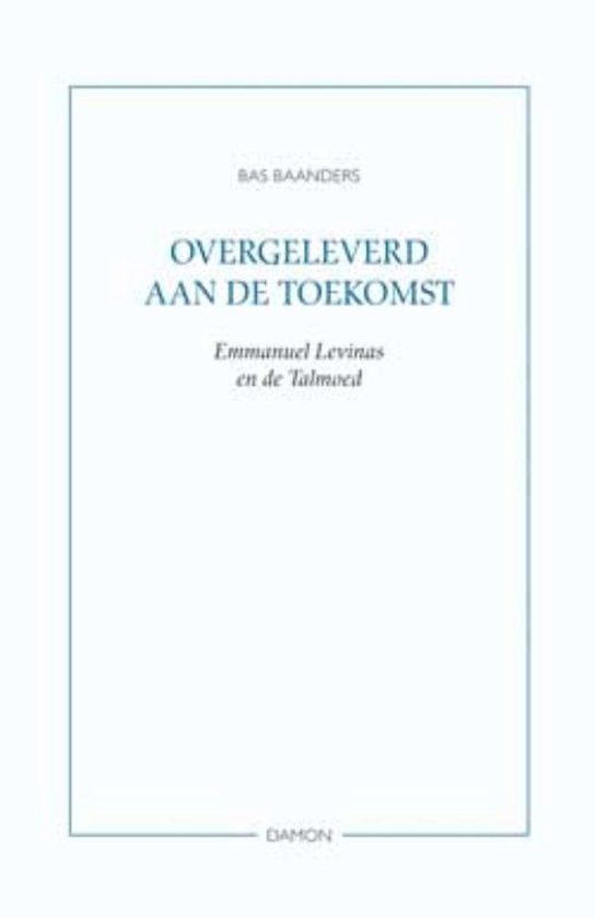 Overgeleverd Aan De Toekomst