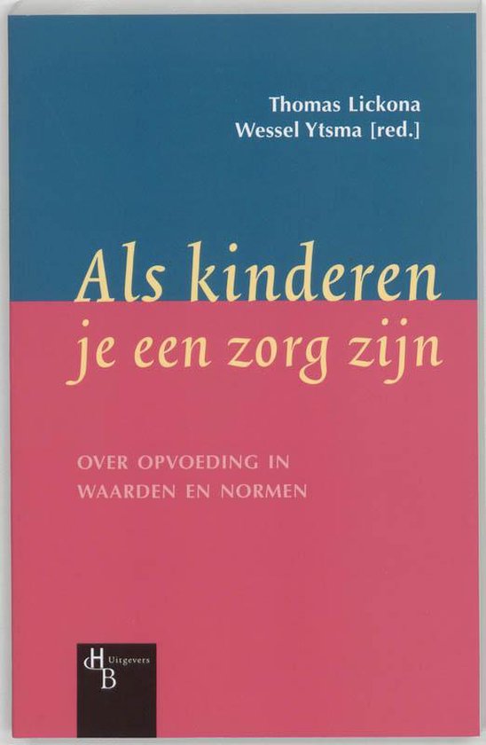 Als Kinderen Je Een Zorg Zijn