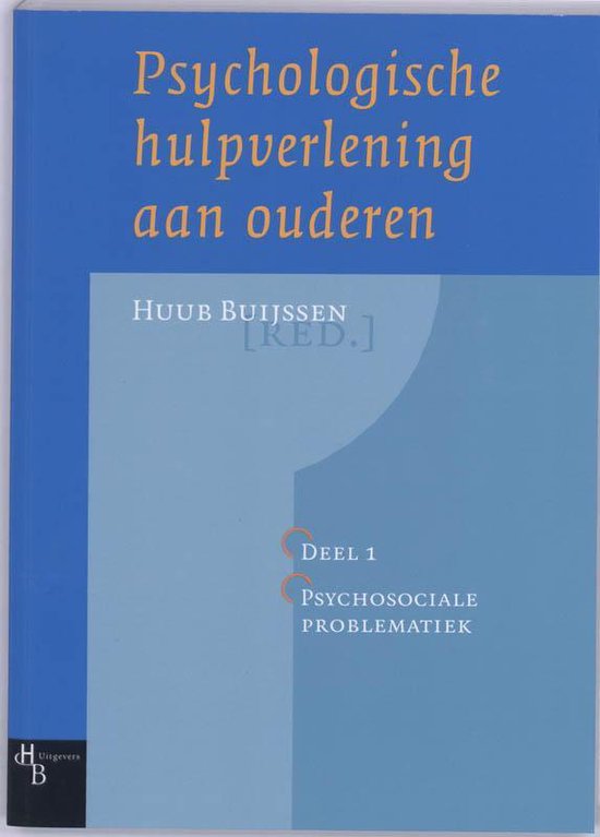 Psychologische hulpverlening aan ouderen / 1 Psychologische problematiek