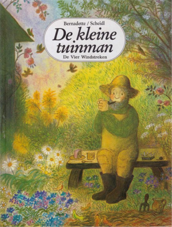 De kleine tuinman   Gerda Marie Scheidl & Bernadette