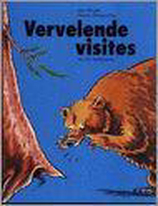 Vervelende visites