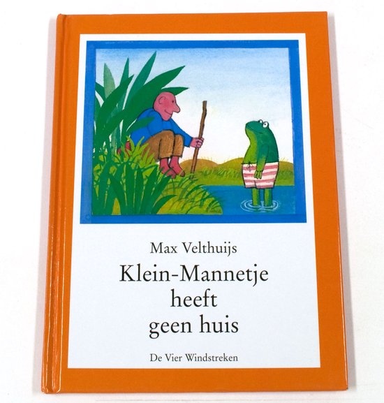 Klein-Mannetje heeft geen huis Velthuijs