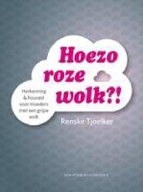 Hoezo roze wolk?!