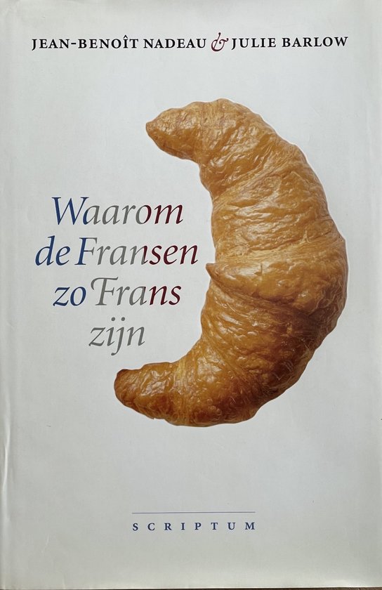 Waarom De Fransen Zo Frans Zijn