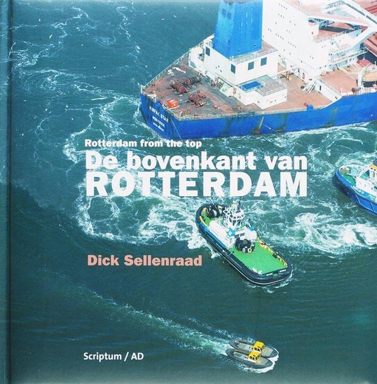 De Bovenkant Van Rotterdam / 2