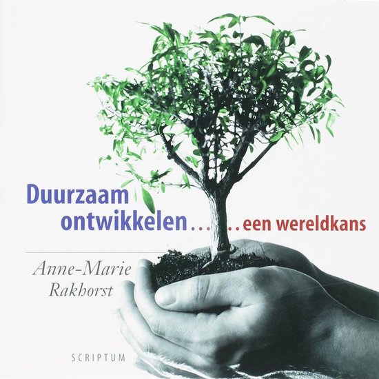 Duurzaam ontwikkelen ... een wereldkans