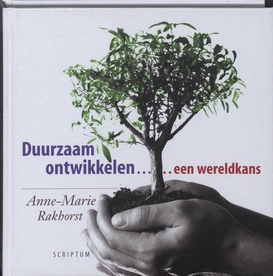 Duurzaam ontwikkelen... een wereldkans