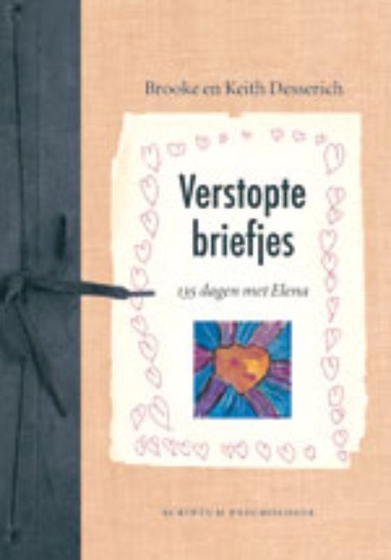 Verstopte Briefjes. 135 Dagen Met Elena