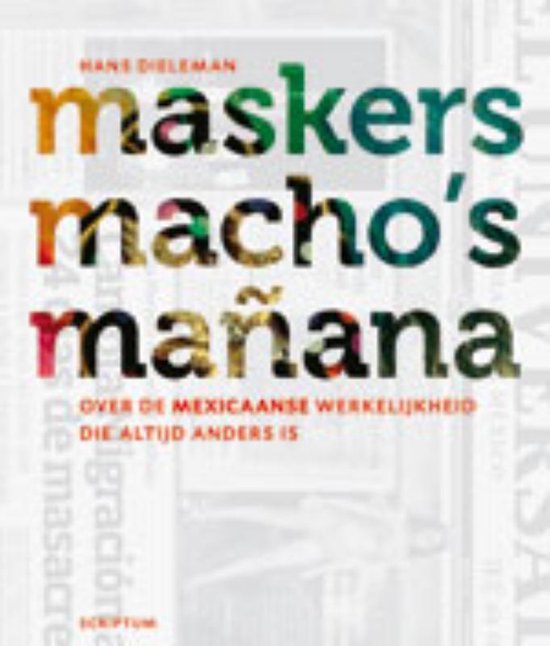 Maskers, macho's en mañana