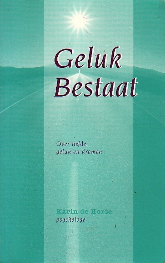 Geluk bestaat