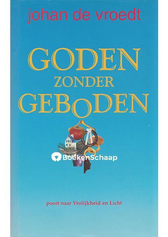 GODEN ZONDER GEBODEN