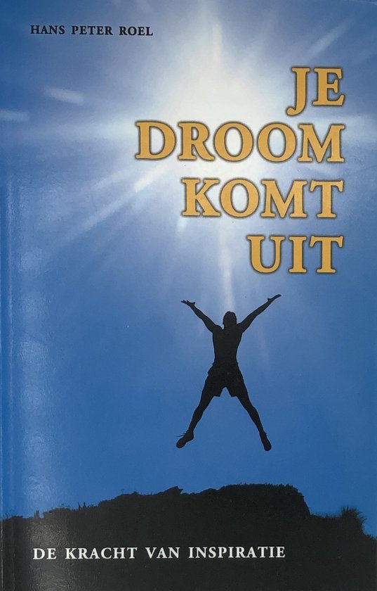 Je Droom Komt Uit