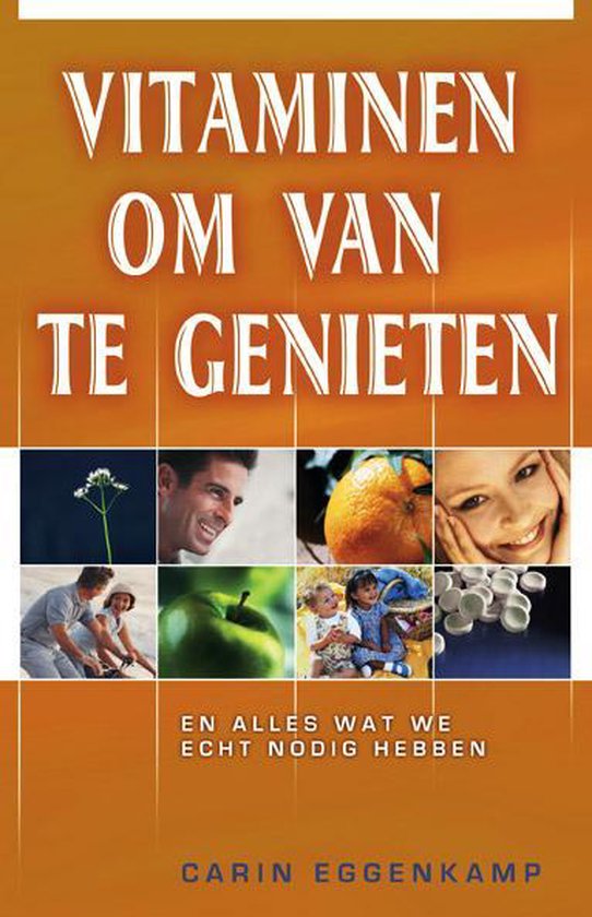 Vitamines om van te genieten