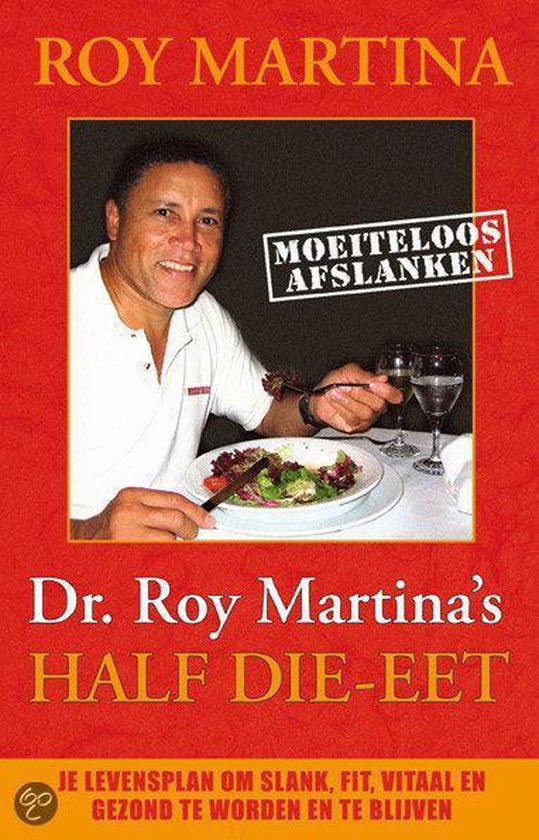 Dokter Roy Martina's half die-eet