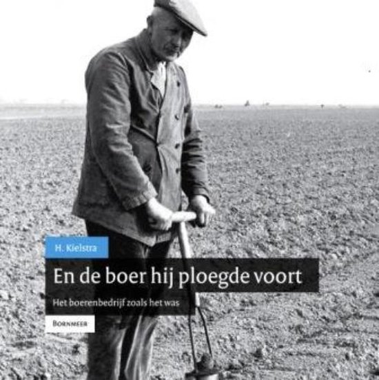 En de boer hij ploegde voort