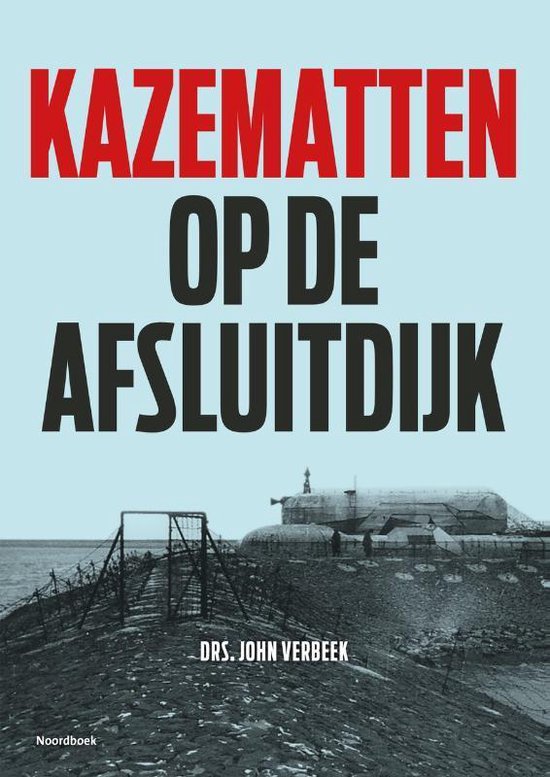 Kazematten op de Afsluitdijk