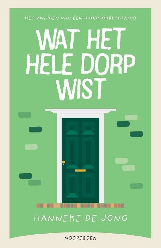 Wat het hele dorp wist