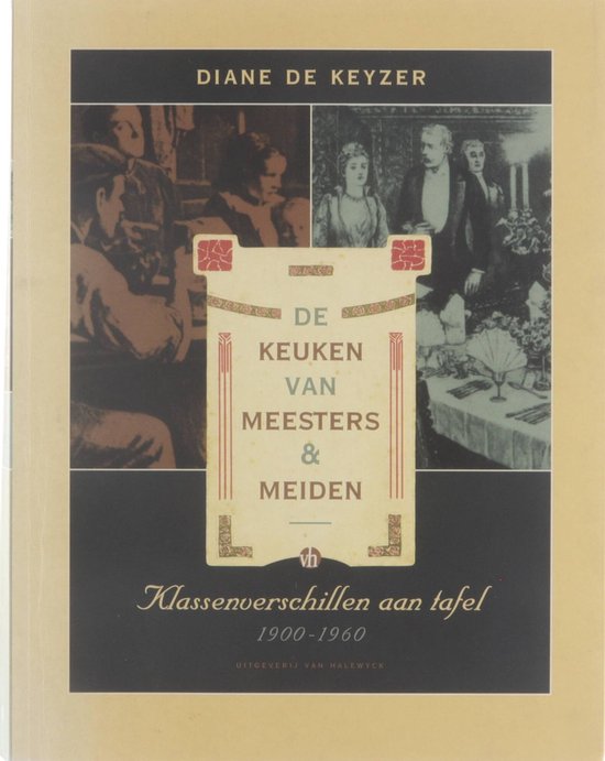 De keuken van meesters & meiden