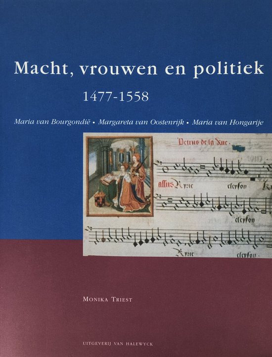 Macht, vrouwen en politiek 1477-1558