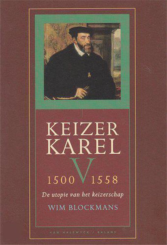 Keizer Karel V 1500-1558