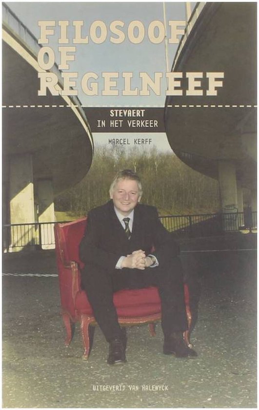 Filosoof of regelneef : Stevaert in het verkeer