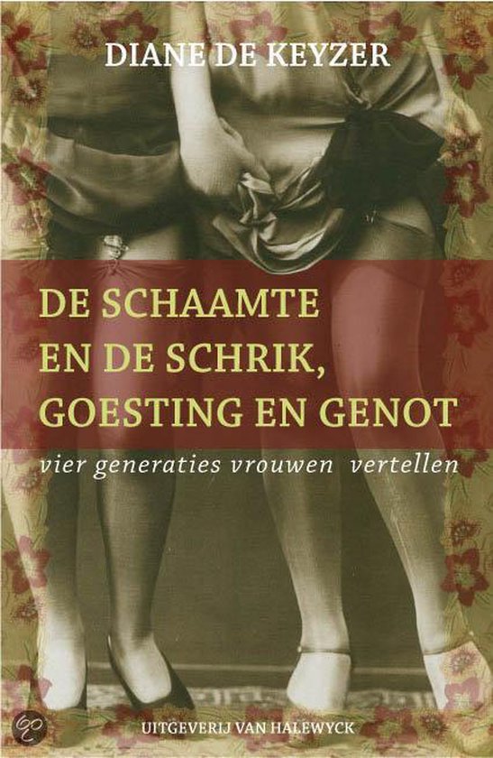 De schaamte en de schrik, goesting en genot