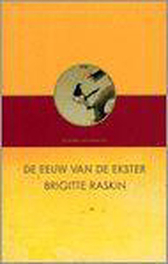 De Eeuw Van De Ekster