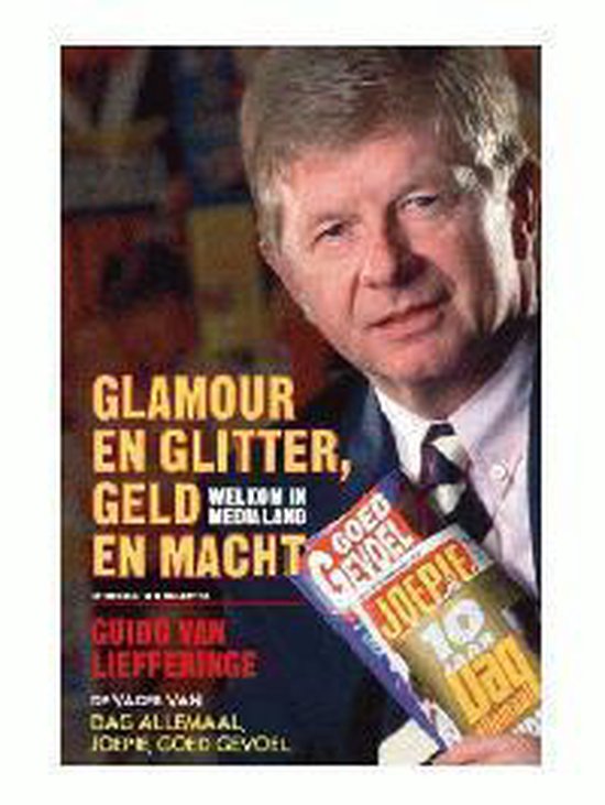 Glamour en glitter, geld en macht