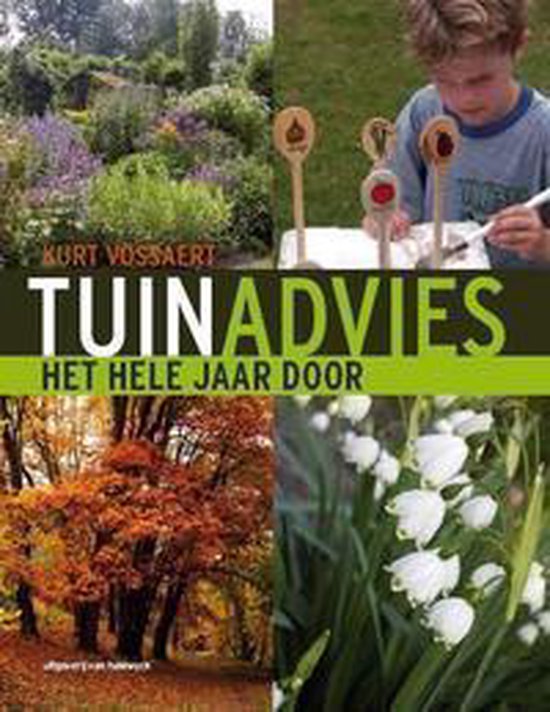 Tuinadvies, Het Hele Jaar Door