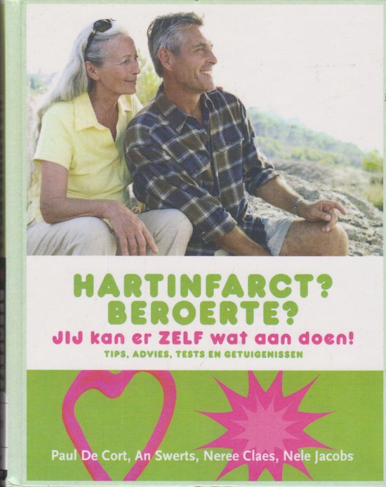 Hartinfarct ? Beroerte ?