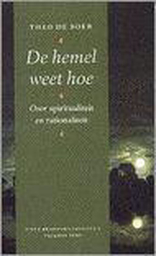 De hemel weet hoe