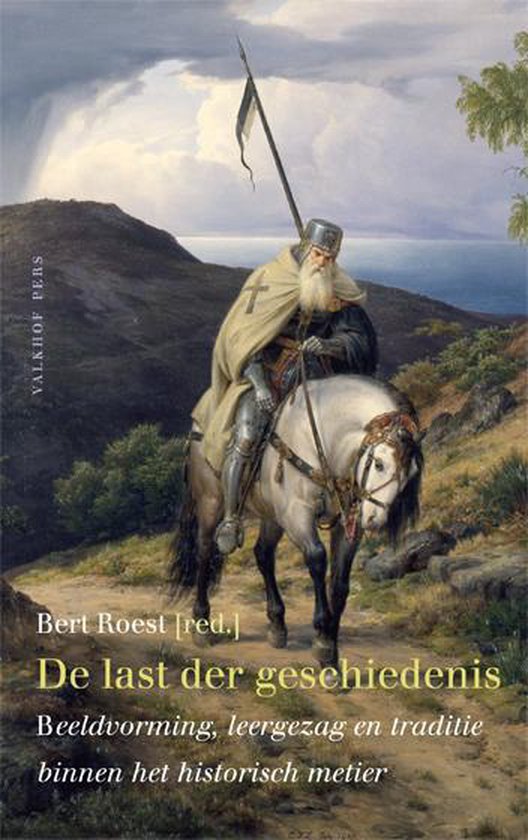 De last der geschiedenis