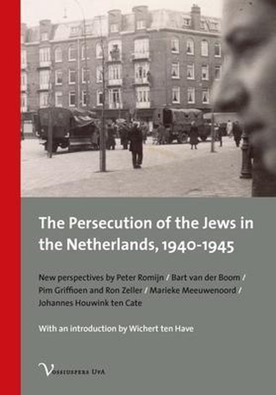 The persecution of the jews in the Netherlands 1940-1945