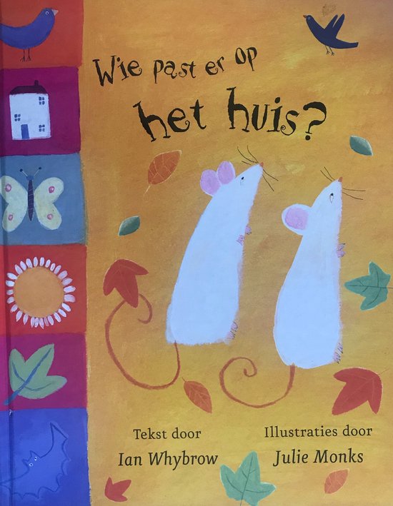 Wie Past Er Op Het Huis?