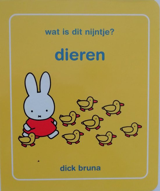 Nijntje Kartonboek Wat Is Dit Nijntje? Dieren